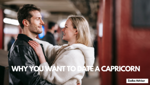 WHY YOU WANT TO DATE A CAPRICORN (And why you might end up feeling like a project under constant evaluation.)